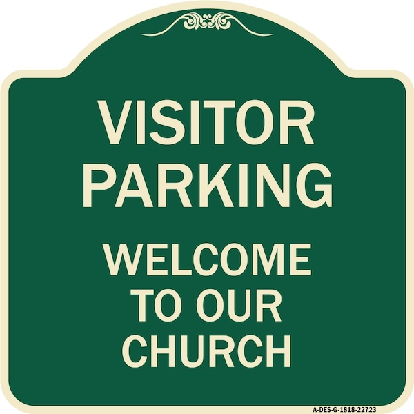 Signmission Visitor Parking Welcome to Our Church Heavy-Gauge Aluminum Sign, 18" x 18", G-1818-22723 A-DES-G-1818-22723 - main
